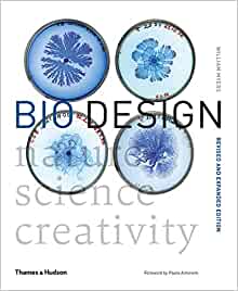Bio Design: Nature, Science, Creativity