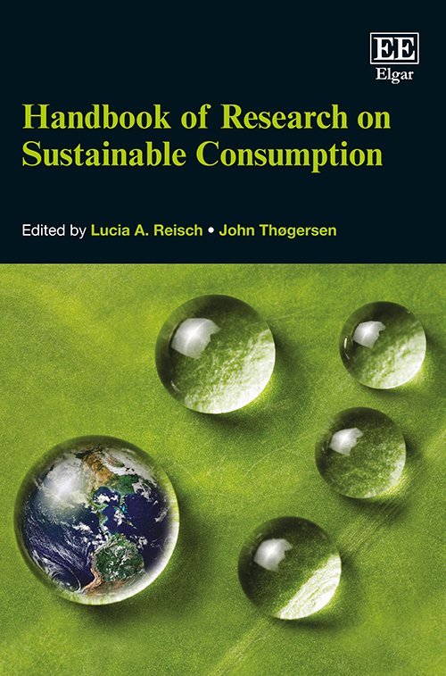 Handbook of Research on Sustainable Consumption