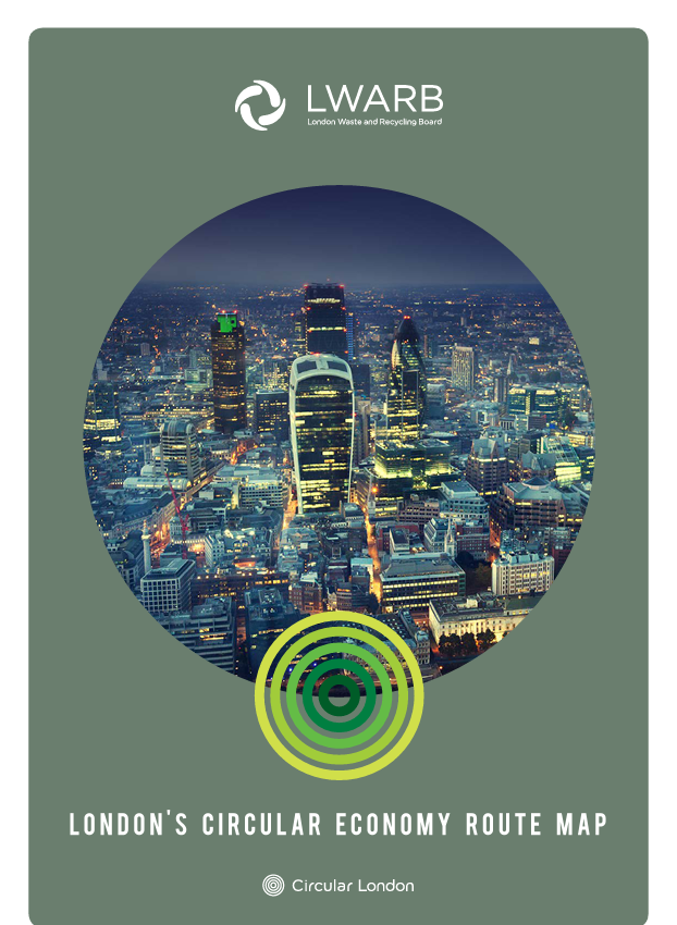 London's Circular Economy Route Map