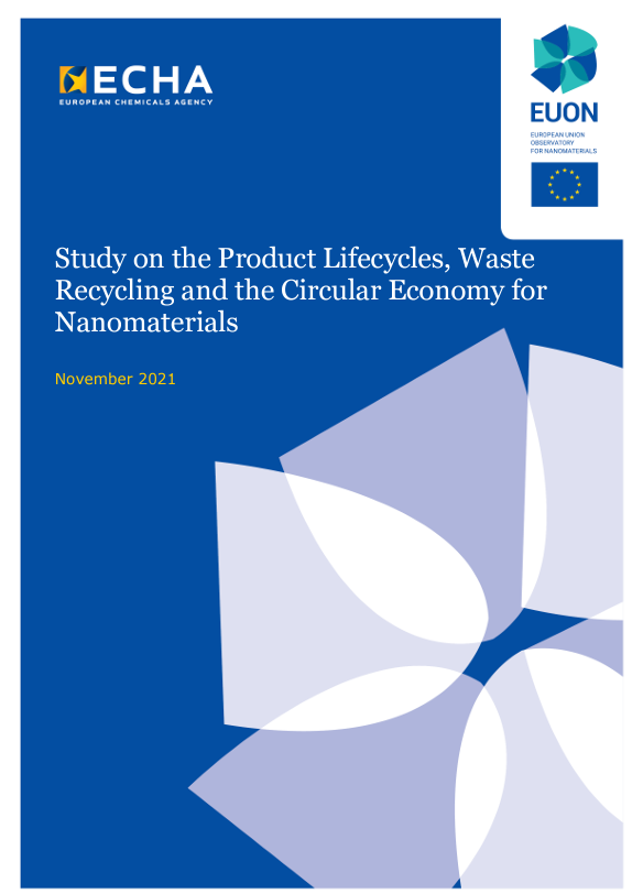 Study on the Product Lifecycles, Waste Recycling and the Circular Economy for Nanomaterials