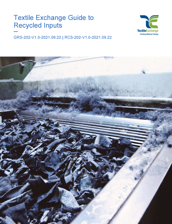 Textile Exchange Guide to Recycled Inputs